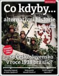 Kniha: Co kdyby...se Československo v roce 1938 bránilo? (Dan Peel). Extra Publishing, 2026