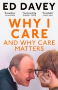 Kniha: Why I Care (Sir Ed Davey). HarperNorth, 2026