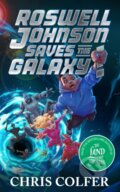 Kniha: Roswell Johnson Saves the Galaxy! (Chris Colfer). Little, Brown Book Group, 2026