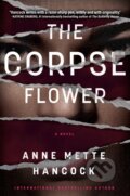Kniha: Corpse Flower The (Anne Mette Hancock). , 2021