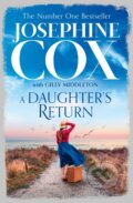 Kniha: A Daughter's Return (Josephine Cox). HarperCollins, 2021