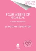Kniha: Four Weeks of Scandal (Megan Frampton). Avon, 2022