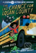 Kniha: A Last Chance for Logan County (Lamar Giles). , 2023