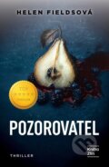 Kniha: Pozorovatel (Helen Fields), 2026 Kniha: Pozorovatel (Helen Fields), 2026