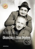 Kniha: Okamžiky s Otou Pavlem (Arnošt Lustig). Mladá fronta, 2026