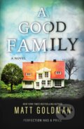Kniha: A Good Family (Matt Goldman). Forge, 2023