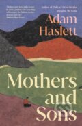 Kniha: Mothers and Sons (Adam Haslett). Hamish Hamilton, 2025
