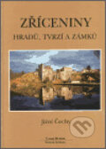 Zříceniny hradů, tvrzí a zámků - Tomáš Durdík, Viktor Sušický, Agentura Pankrác, 2002