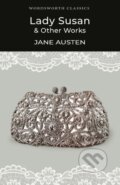 Kniha: Lady Susan and Other Works (Jane Austen). Wordsworth, 2013