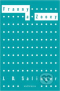 Kniha: Franny a Zooey (J. D. Salinger). Knižní klub, 2006