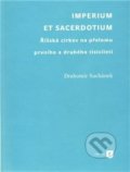 Imperium et sacerdotium - Drahomír Suchánek, 2011