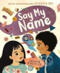 Kniha: Say My Name (Ho Joanna). HarperCollins, 2023