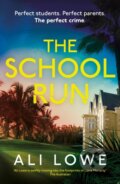 Kniha: The School Run (Ali Lowe). Hodder Paperback, 2024