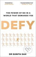 Kniha: Defy (Dr Sunita Sah). Bonnier Books, 2026