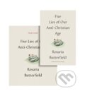 Kniha: Five Lies of Our Anti-Christian Age (Rosaria Butterfield). Crossway Books, 2023