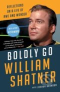 Kniha: Boldly Go (William Shatner). Atria Books, 2024