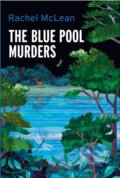 Kniha: The Blue Pool Murders (Rachel Mclean). Ackroyd Publishing, 2024