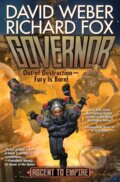 Kniha: Governor (David Weber a Richard Fox). , 2021