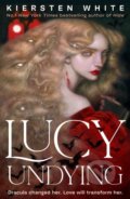 Kniha: Lucy Undying: A Dracula Novel (Kiersten White). Cornerstone, 2025