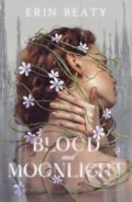 Kniha: Blood and Moonlight (Erin Beaty). St Martin's Press, 2023