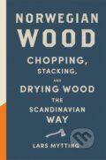 Kniha: Norwegian Wood (Lars Mytting). MacLehose Press, 2021
