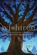 Kniha: Wishtree (Katherine Applegate). Square Fish, 2023