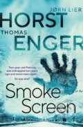 Kniha: Smoke Screen (Jørn Lier Horst a Thomas Enger). Orenda Books, 2021