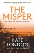 Kniha: The Misper (Kate London). Corvus, 2023