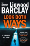 Kniha: Look Both Ways (Linwood Barclay). HQ, 2023