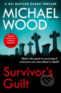 Kniha: Survivor’s Guilt (Michael Wood). One More Chapter, 2021