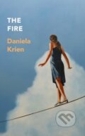 Kniha: The Fire (Daniela Krien). MacLehose Press, 2023
