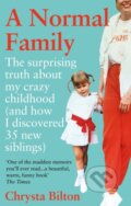 Kniha: A Normal Family (Chrysta Bilton). Monoray, 2023