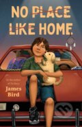 Kniha: No Place Like Home (James Bird). Feiwel and Friends, 2023