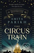 Kniha: The Circus Train (Amita Parikh). Sphere, 2023