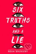 Kniha: Six Truths and a Lie (Ream Shukairy). Little, Brown Young Readers, 2025