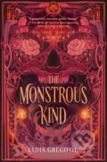 Kniha: The Monstrous Kind (Lydia Gregovic). , 2024
