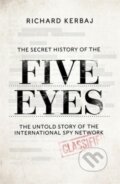 Kniha: The Secret History of the Five Eyes (Richard Kerbaj). John Blake, 2022