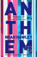Kniha: Anthem (Noah Hawley). Hodder and Stoughton, 2022