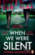 Kniha: When We Were Silent (Fiona Mcphillips). Transworld, 2024