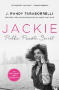 Kniha: Jackie: Public, Private, Secret (J Randy Taraborrelli). St Martin's Press, 2023
