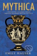 Kniha: Mythica (Emily Hauser). Doubleday, 2025