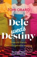 Kniha: Dele Weds Destiny, 2024