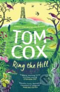 Kniha: Ring the Hill (Tom Cox). Swift Press, 2025