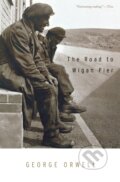 Kniha: The Road To Wigan Pier (George Orwell). Mariner Books, 2021