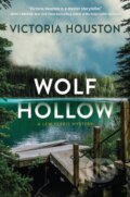 Kniha: Wolf Hollow (Victoria Houston). , 2022