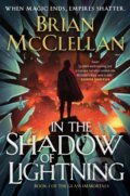 Kniha: In the Shadow of Lightning (Brian Mcclellan). St Martin's Press, 2023