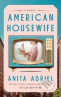 Kniha: American Housewife (Anita Abriel). Lake Union Publishing, 2025
