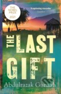 Kniha: The Last Gift (Abdulrazak Gurnah). Bloomsbury, 2021