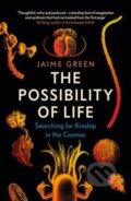 Kniha: The Possibility of Life (Jaime Green). Duckworth Overlook, 2023