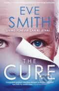 Kniha: The Cure (Eve Smith). Orenda Books, 2025